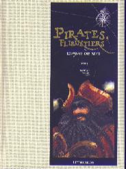 Pirates & Flibustiers. A l'abordage !!!!!!